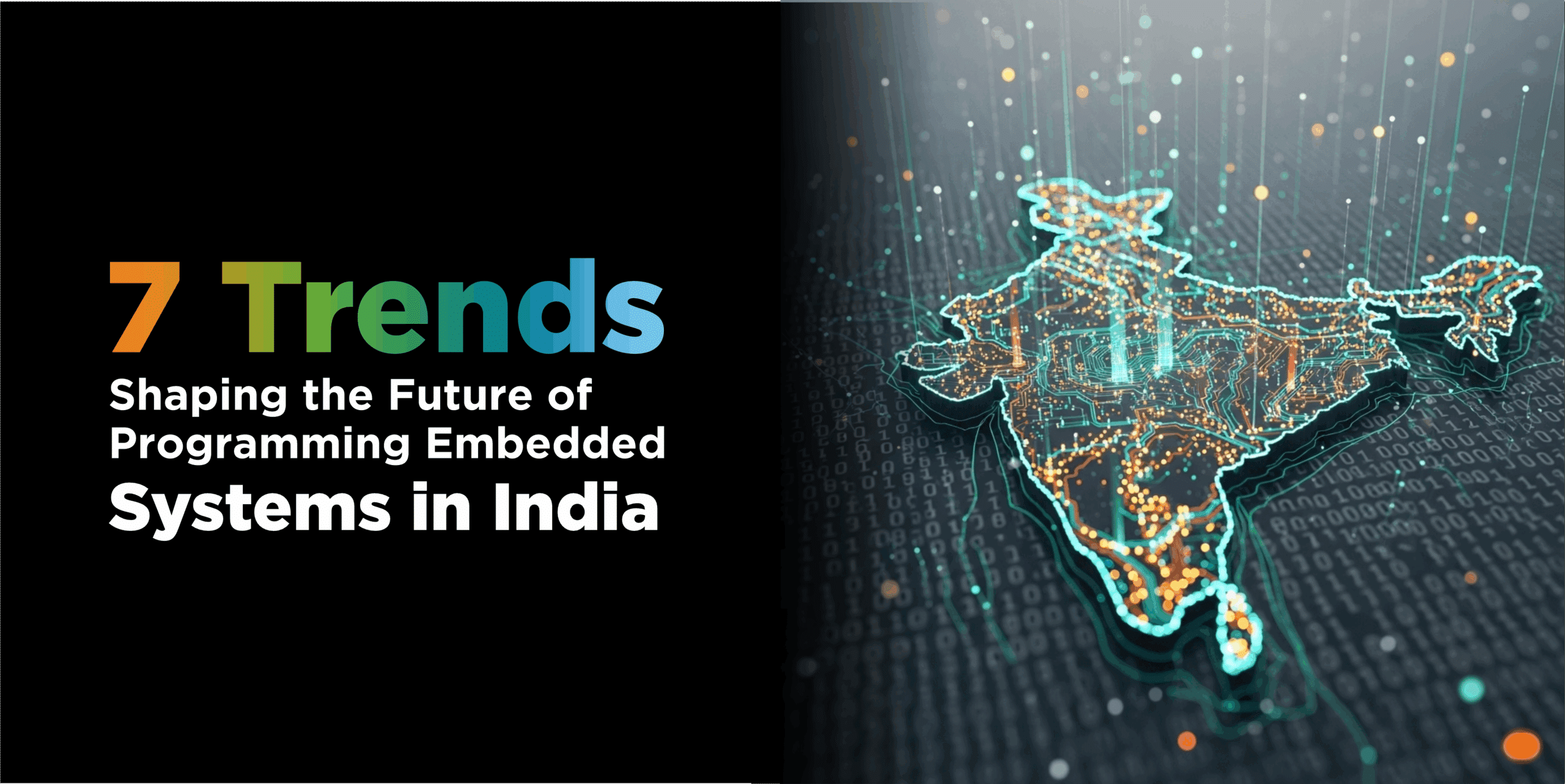 Blog Banner For 7 Trends Shaping the Future of Programming Embedded Systems in India | Evolute