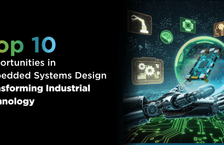 Top 10 Opportunities in Embedded Systems Design Transforming Industrial Technology | Evolute
