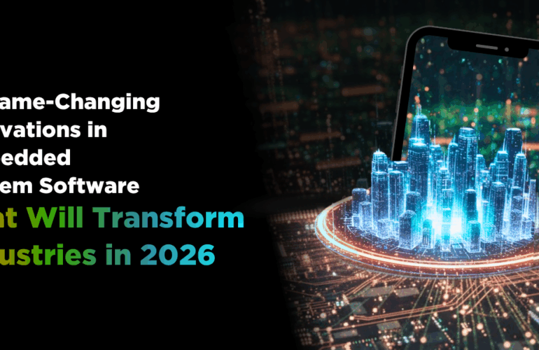 10 Game-Changing Innovations in Embedded System Software That Will Transform Industries in 2026